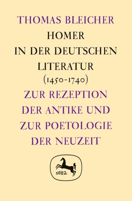 Thomas Bleicher - Homer in der deutschen Literatur, E-bok. Tillgänglighet: Lägg i varukorg