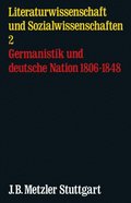 Germanistik und deutsche Nation 1806-1848