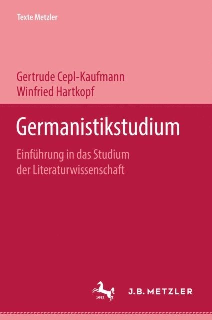 Winfried Hartkopf, Gertrude Cepl-Kaufmann - Germanistikstudium, E-bok