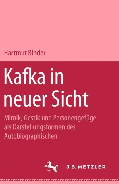 Hartmut Binder - Kafka in neuer Sicht, E-bok