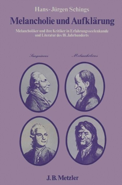 Hans-Jurgen Schings - Melancholie und Aufklärung, E-bok