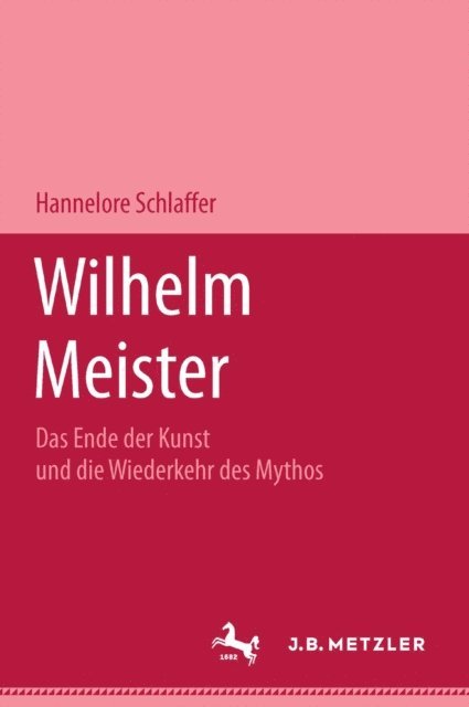 Hannelore Schlaffer - Wilhelm Meister, E-bok