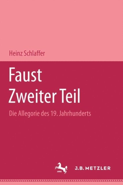 Heinz Schlaffer - Faust. Zweiter Teil, E-bok