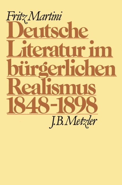 Fritz Martini - Deutsche Literatur im bürgerlichen Realismus 1848-1898, E-bok