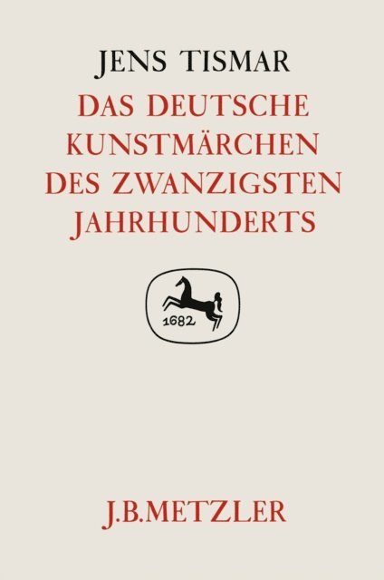 Jens Tismar - Das deutsche Kunstmärchen des zwanzigsten Jahrhunderts, E-bok