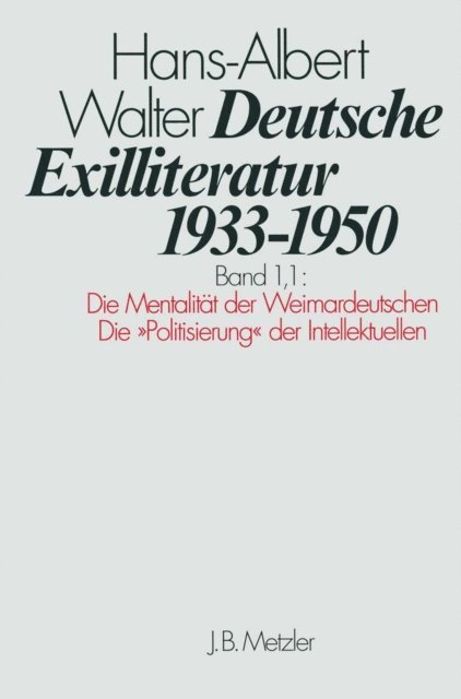 Hans-Albert Walter - Deutsche Exilliteratur 1933–1950, E-bok
