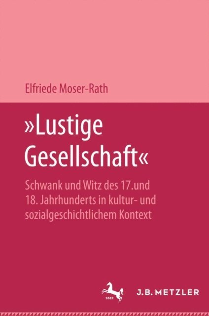 Elfriede Moser-Rath - Lustige Gesellschaft, E-bok
