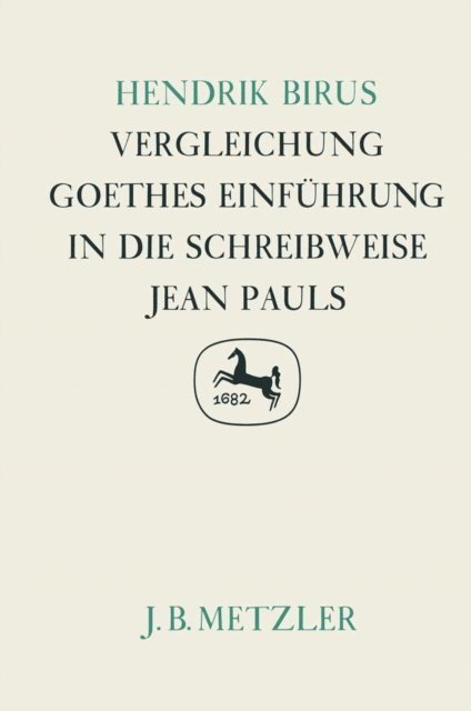 Hendrik Birus - Vergleichung. Goethes Einführung in die Schreibweise Jarn Pauls, E-bok