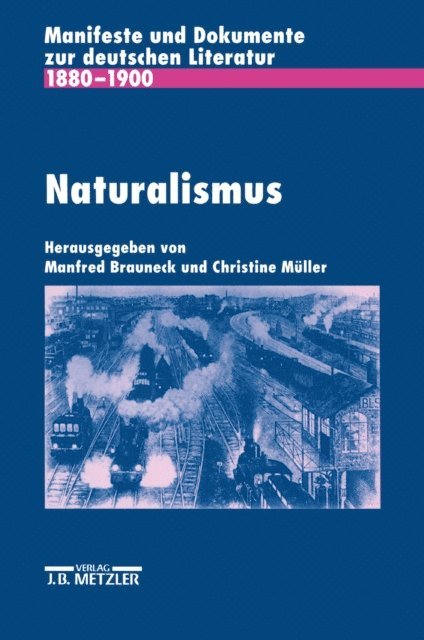 Christine Muller, Manfred Brauneck - Naturalismus, E-bok
