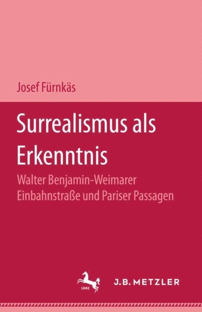 Josef Furnkas - Surrealismus als Erkenntnis, E-bok