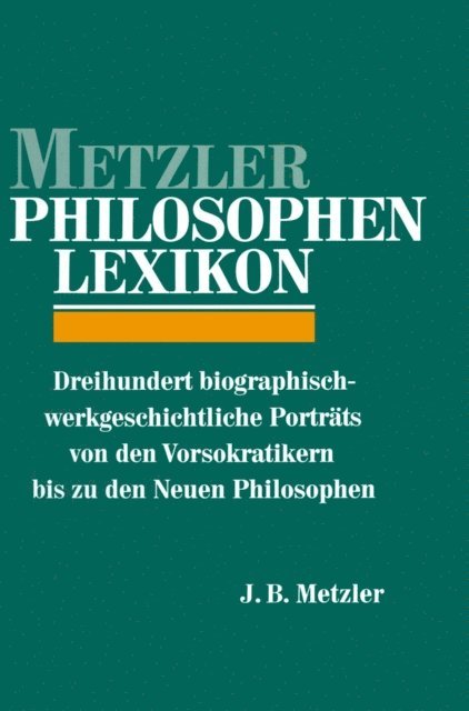 Bernd Lutz - Metzler Philosophen Lexikon, E-bok