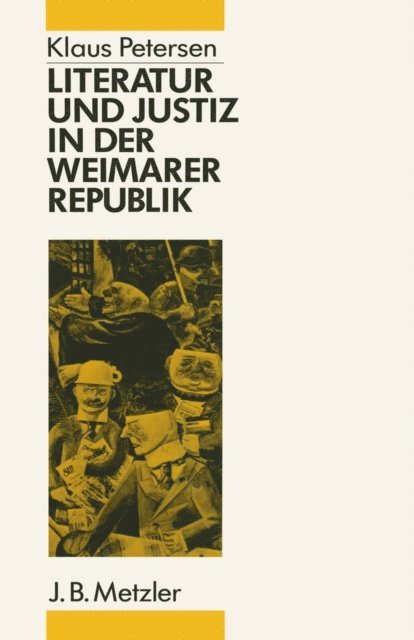 Klaus Petersen - Literatur und Justiz in der Weimarer Republik, E-bok