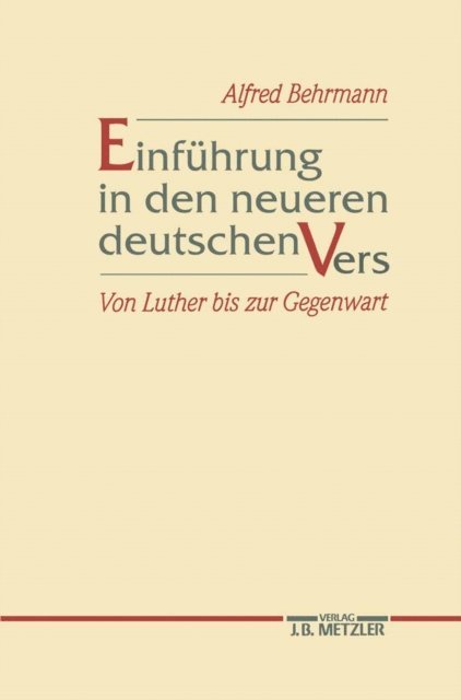 Alfred Behrmann - Einführung in den neueren deutschen Vers, E-bok
