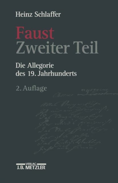 Heinz Schlaffer - Faust Zweiter Teil, E-bok