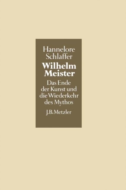 Hannelore Schlaffer - Wilhelm Meister, E-bok
