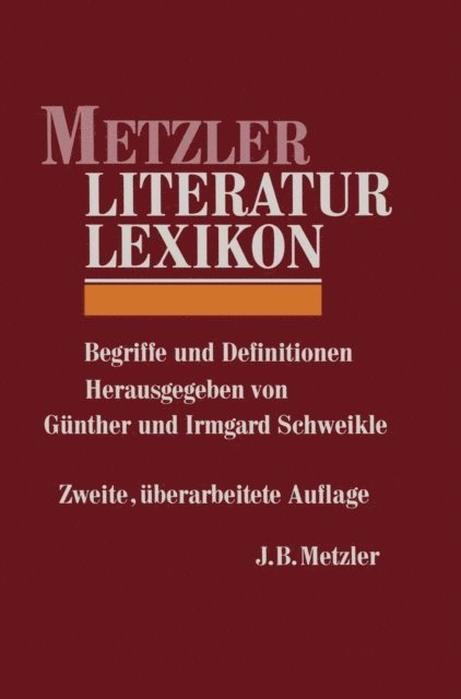 Irmgard Schweikle, Gunther Schweikle - Metzler Literatur Lexikon, E-bok