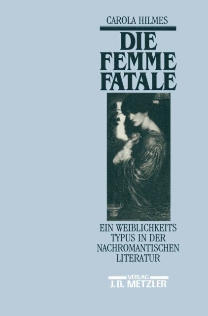 Carola Hilmes - Die Femme fatale, E-bok