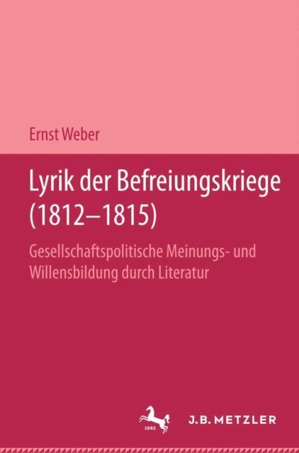 Ernst Weber - Lyrik der Befreiungskriege (1812-1815), E-bok
