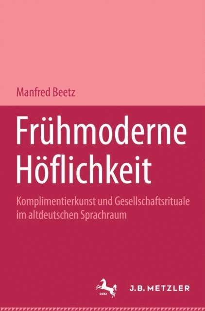 Manfred Beetz - Frühmoderne Höflichkeit, E-bok