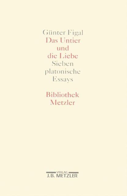 Gunter Figal - Das Untier und die Liebe, E-bok
