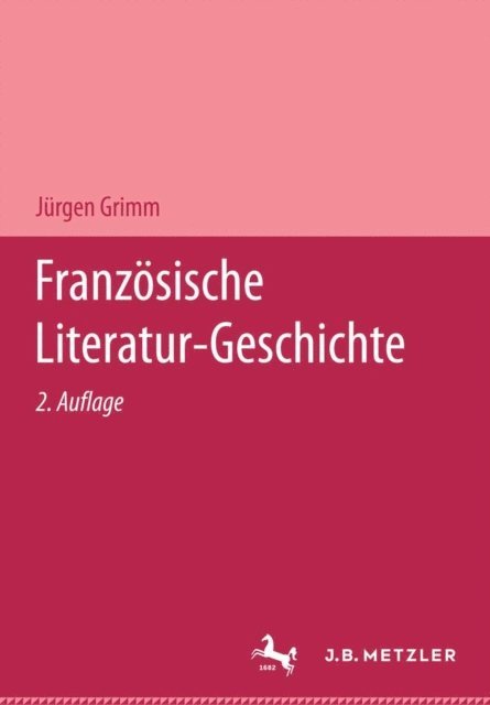 Jurgen Grimm - Französische Literaturgeschichte, E-bok