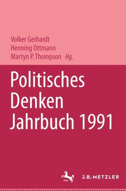 Martyn P. Thompson, Henning Ottmann, Volker Gerhardt, Karl Graf Ballestrem - Politisches Denken. Jahrbuch 1991, E-bok