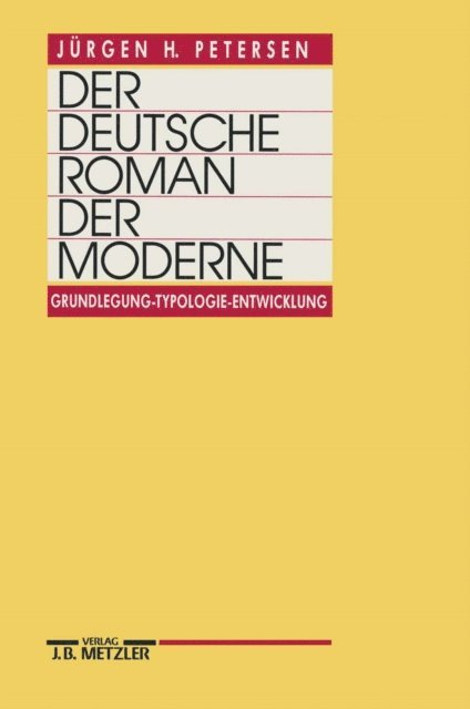 Jurgen H. Petersen - Der deutsche Roman der Moderne, E-bok