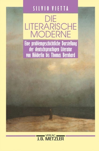 Silvio Vietta - Die literarische Moderne, E-bok