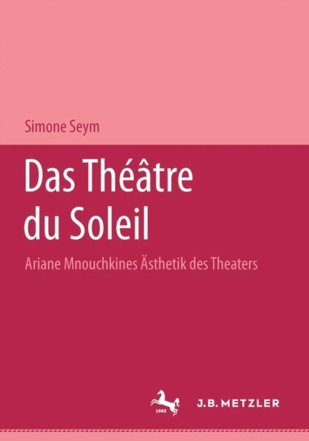 Simone Seym - Das Théâtre du Soleil, E-bok
