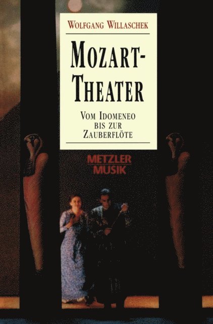 Wolfgang Willaschek - Mozart-Theater, E-bok