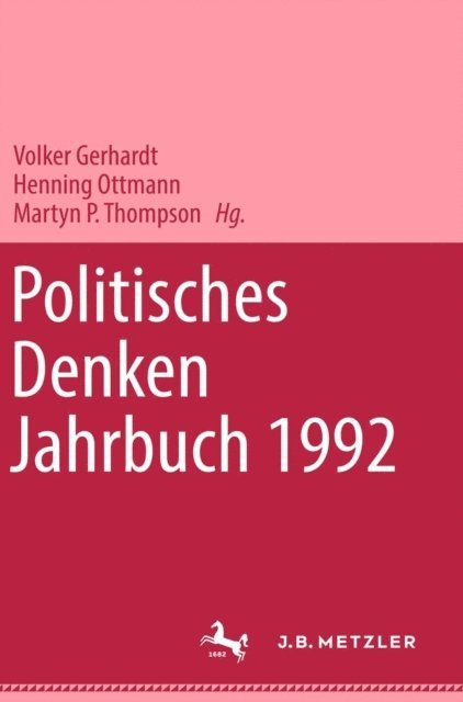 Martyn P. Thompson, Henning Ottmann, Volker Gerhardt, Karl Graf Ballestrem - Politisches Denken. Jahrbuch 1992, E-bok