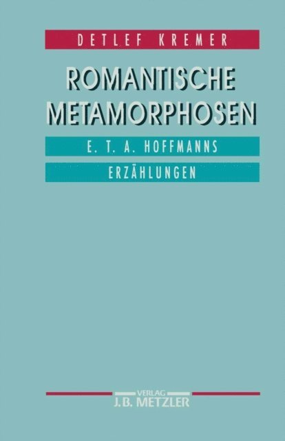 Detlef Kremer - Romantische Metamorphosen, E-bok