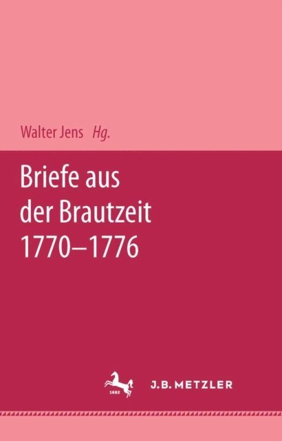 Eva Konig, Gotthold Ephraim Lessing, Wolfgang Albrecht - Briefe aus der Brautzeit 1770 - 1776, E-bok