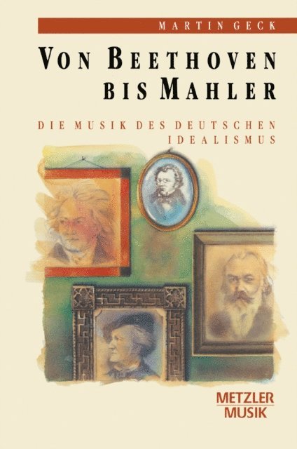 Martin Geck - Von Beethoven bis Mahler, E-bok
