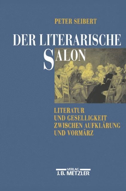 Peter Seibert - Der literarische Salon, E-bok