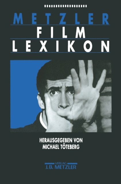 Michael Toteberg - Metzler Film Lexikon, E-bok