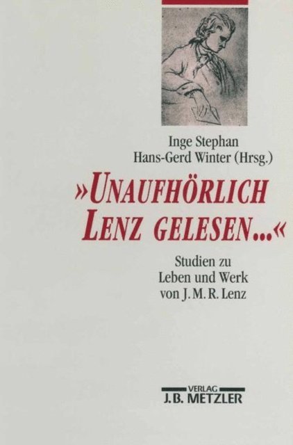 Hans-Gerd Winter, Inge Stephan - "Unaufhörlich Lenz gelesen...", E-bok