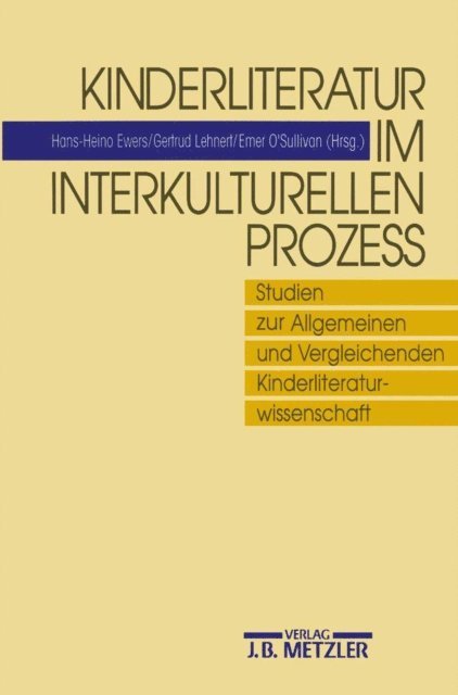 Emer O' Sullivan, Gertrud Lehnert, Hans-Heino Ewers - Kinderliteratur im interkulturellen Prozess, E-bok