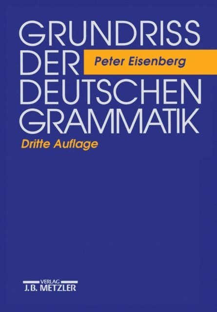 Peter Eisenberg - Grundriss der deutschen Grammatik, E-bok