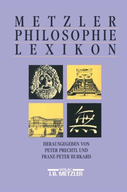 Franz Peter Burkard, Peter Prechtl - Metzler Philosophie Lexikon, E-bok