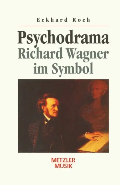 Eckhard Roch - Psychodrama. Richard Wagner im Symbol, E-bok. Tillgänglighet: Lägg i varukorg