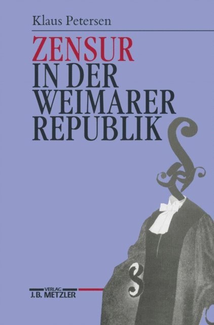 Klaus Petersen - Zensur in der Weimarer Republik, E-bok