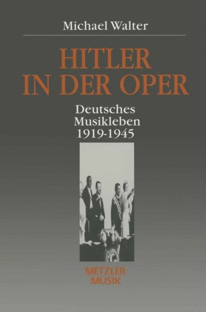 Michael Walter - Hitler in der Oper, E-bok