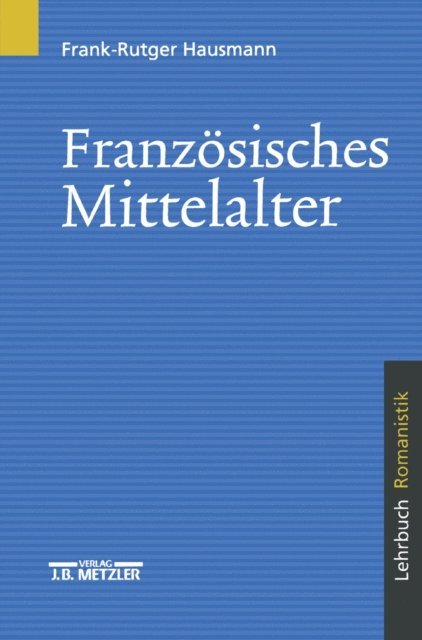 Frank-Rutger Hausmann - Französisches Mittelalter, E-bok