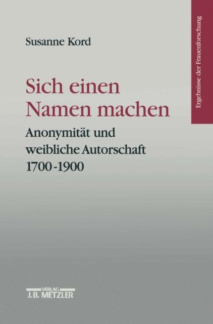 Susanne Kord - Sich einen Namen machen, E-bok
