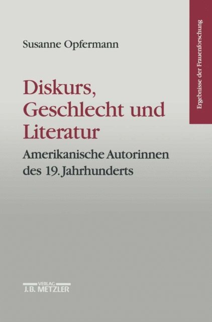 Susanne Opfermann - Diskurs, Geschlecht und Literatur, E-bok