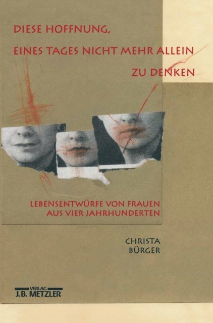 Christa Burger - "Diese Hoffnung, eines Tages nicht mehr allein zu denken", E-bok