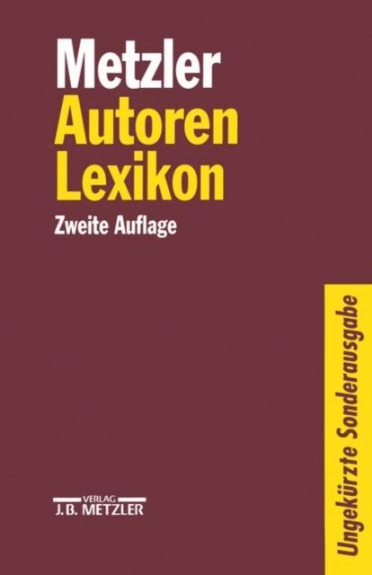 Bernd Lutz - Metzler Autoren Lexikon, E-bok