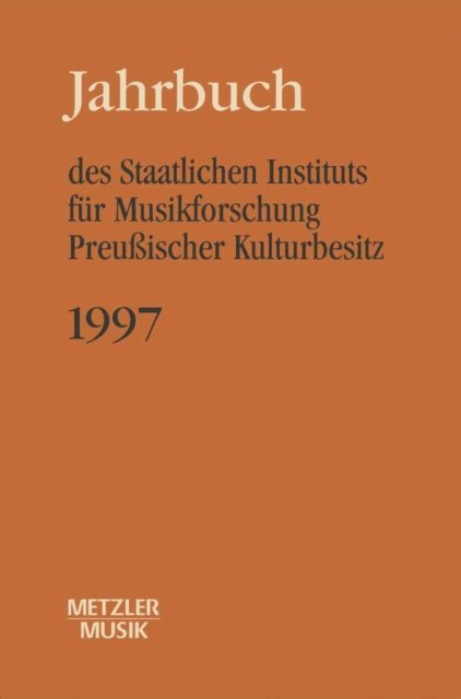 Gunter Wagner - Jahrbuch des Staatlichen Instituts für Musikforschung (SIM) Preußischer Kulturbesitz, 1997, E-bok