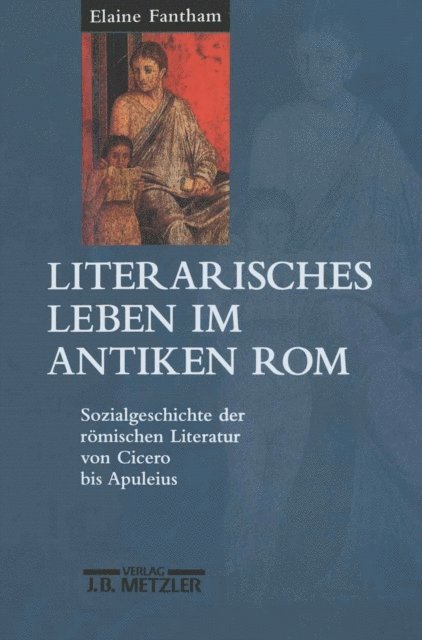 Elaine Fantham - Literarisches Leben im antiken Rom, E-bok